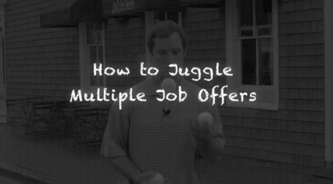 Juggling Job Offers